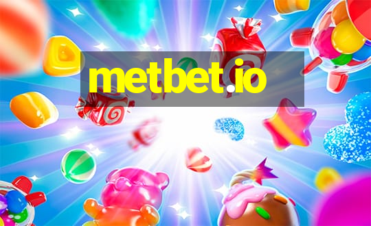 metbet.io