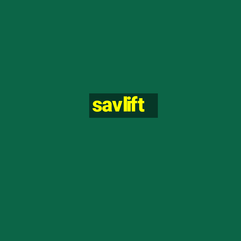 savlift