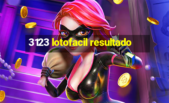 3123 lotofacil resultado