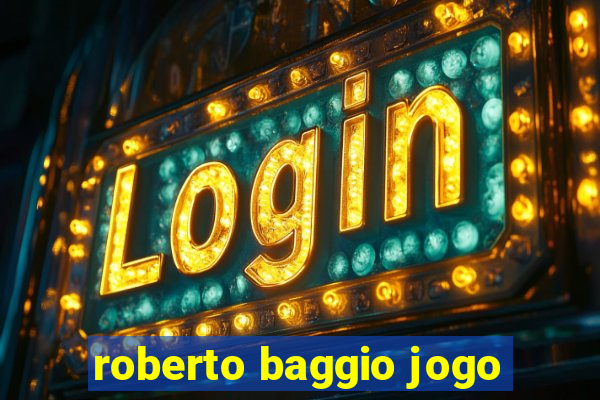 roberto baggio jogo