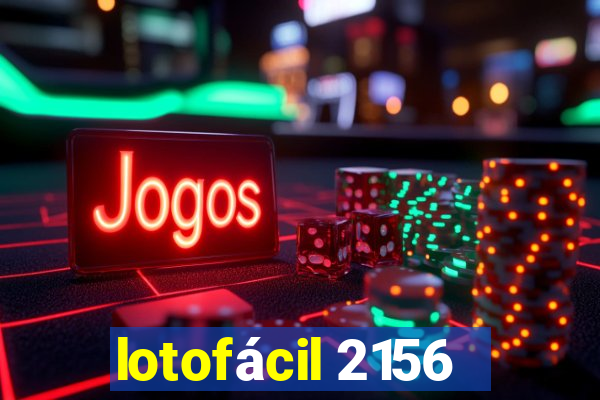 lotofácil 2156