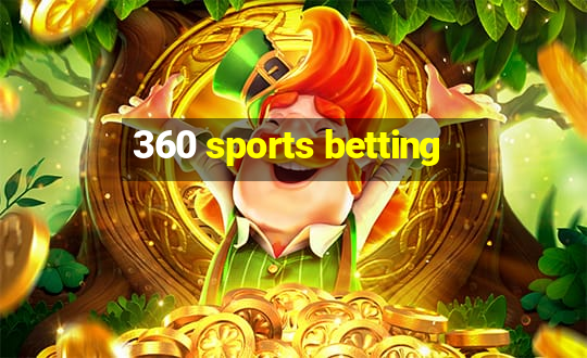 360 sports betting