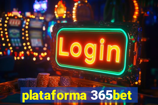 plataforma 365bet