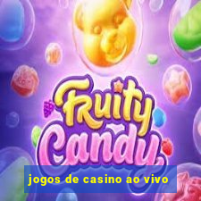 jogos de casino ao vivo