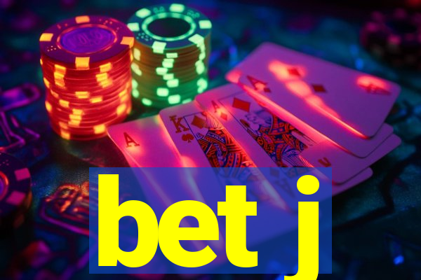 bet j