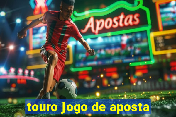 touro jogo de aposta