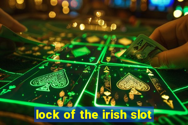 lock of the irish slot