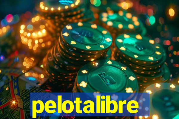 pelotalibre