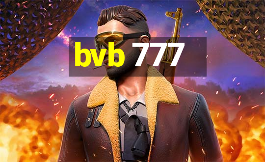 bvb 777