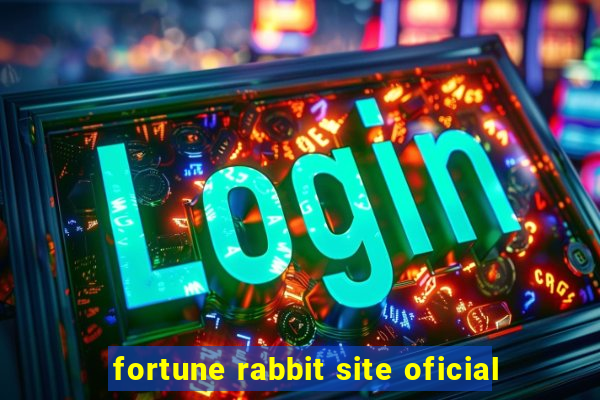 fortune rabbit site oficial