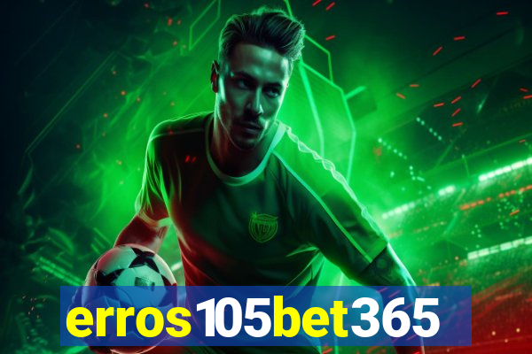 erros105bet365