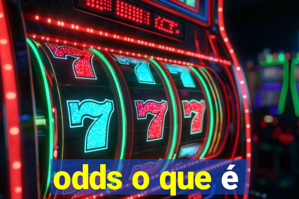 odds o que é