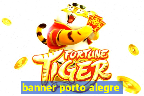 banner porto alegre