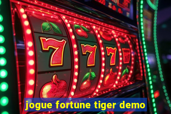 jogue fortune tiger demo