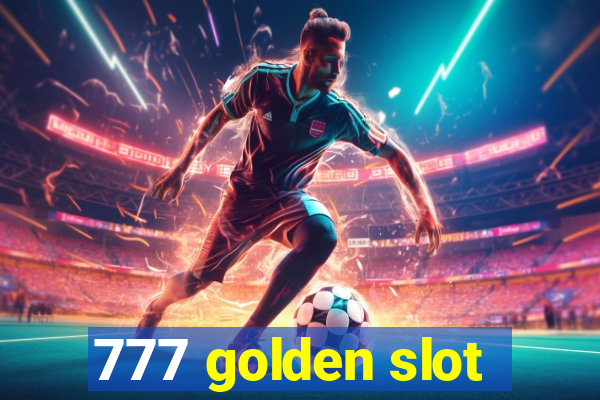 777 golden slot