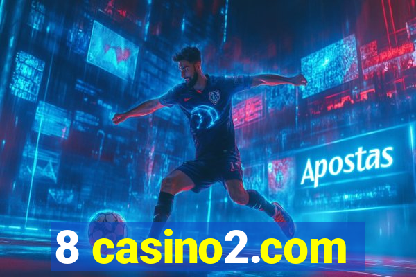 8 casino2.com