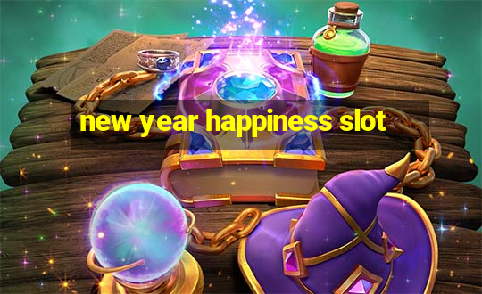 new year happiness slot