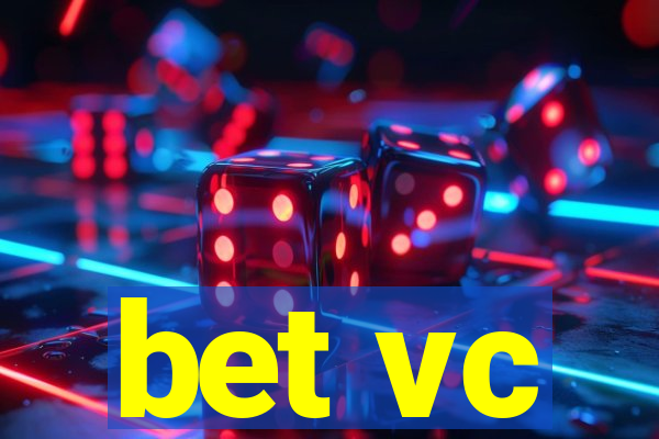 bet vc