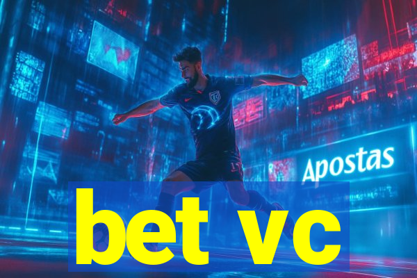 bet vc