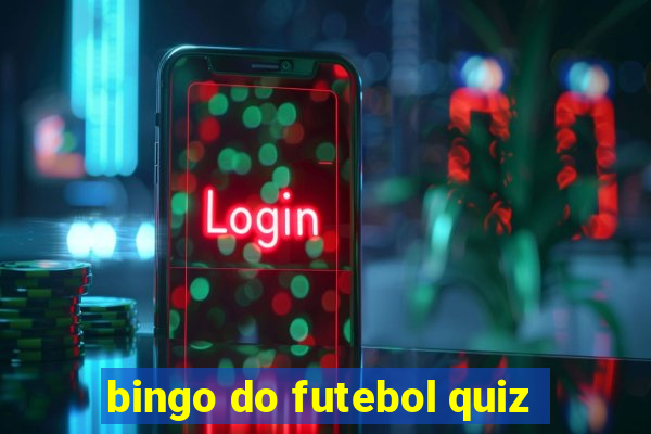 bingo do futebol quiz