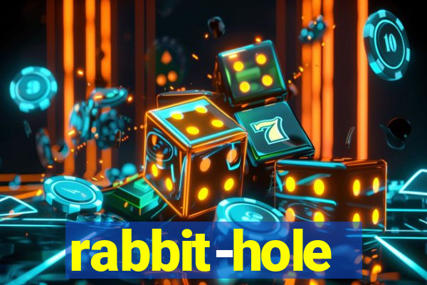 rabbit-hole