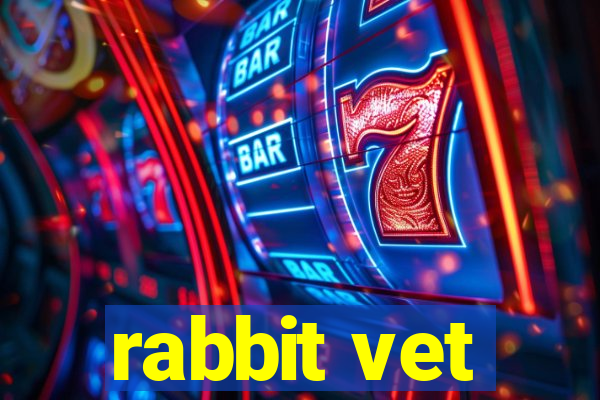 rabbit vet