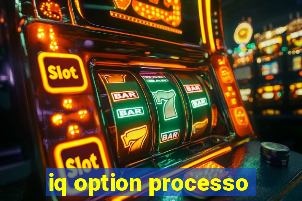 iq option processo