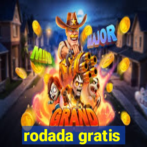 rodada gratis