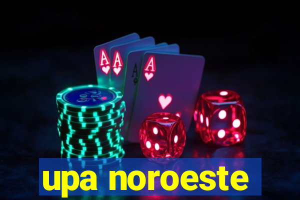 upa noroeste