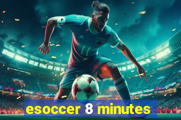 esoccer 8 minutes