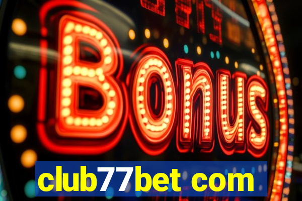 club77bet com