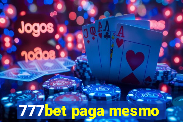 777bet paga mesmo