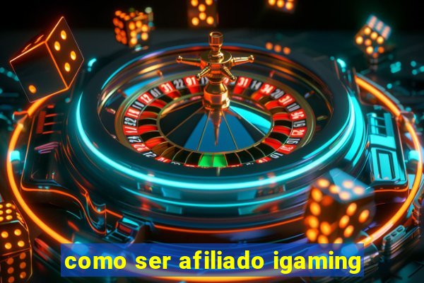 como ser afiliado igaming