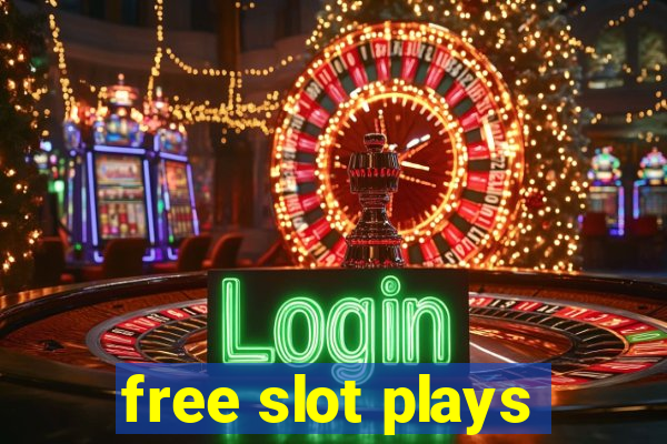 free slot plays