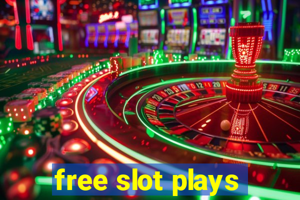 free slot plays