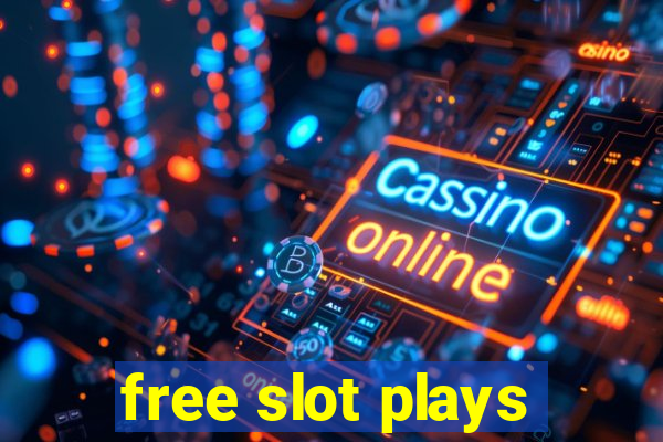 free slot plays