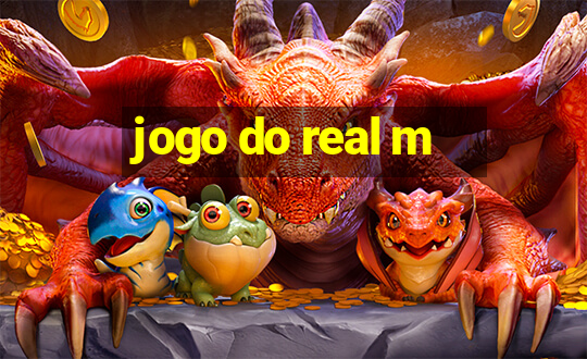 jogo do real m