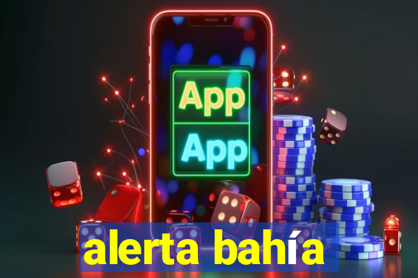 alerta bahía