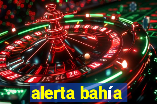 alerta bahía