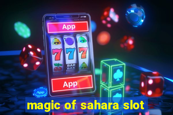 magic of sahara slot