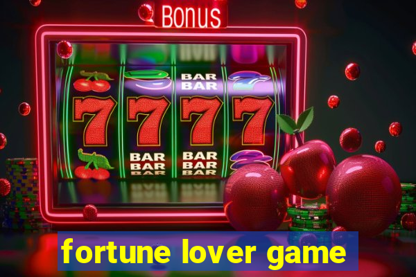 fortune lover game