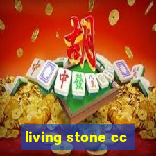 living stone cc