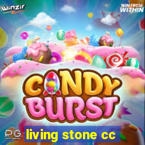 living stone cc