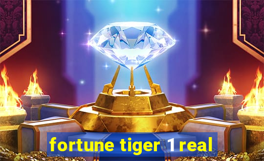 fortune tiger 1 real