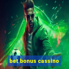 bet bonus cassino