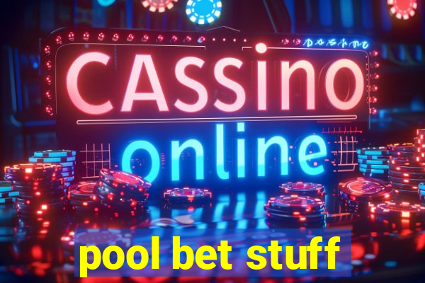 pool bet stuff