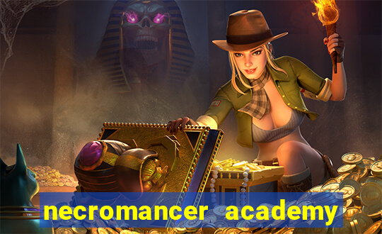 necromancer academy and the genius summoner 52