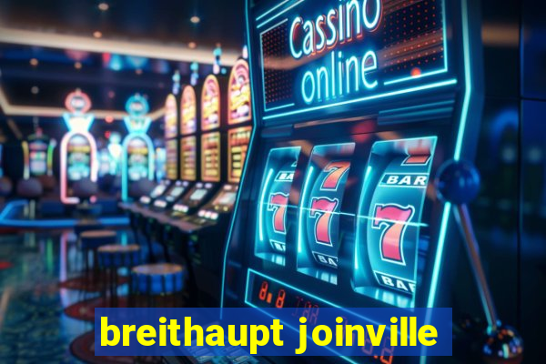 breithaupt joinville