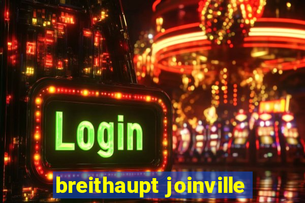 breithaupt joinville