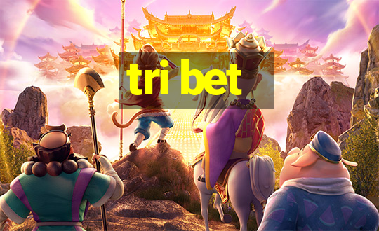 tri bet